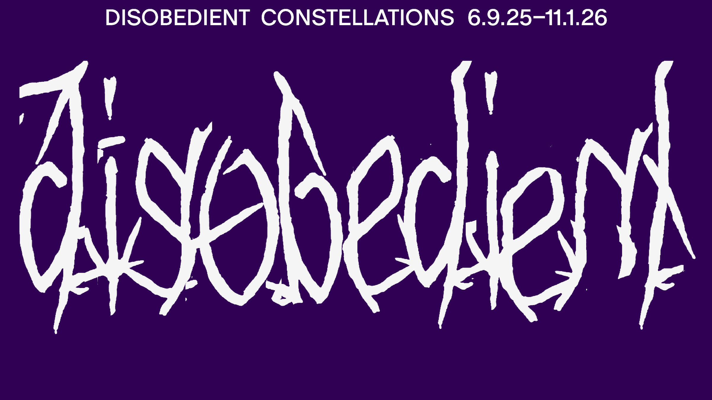 Disobedient Constellations Disobedient Constellations